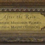 Historic Mandarin (Florida) - "After the Rain"